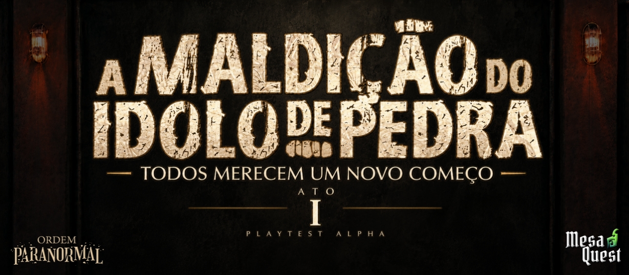 Banner da mesa de RPG: Ordem Paranormal 2 | A Maldição do Ídolo de Pedra - Ato I