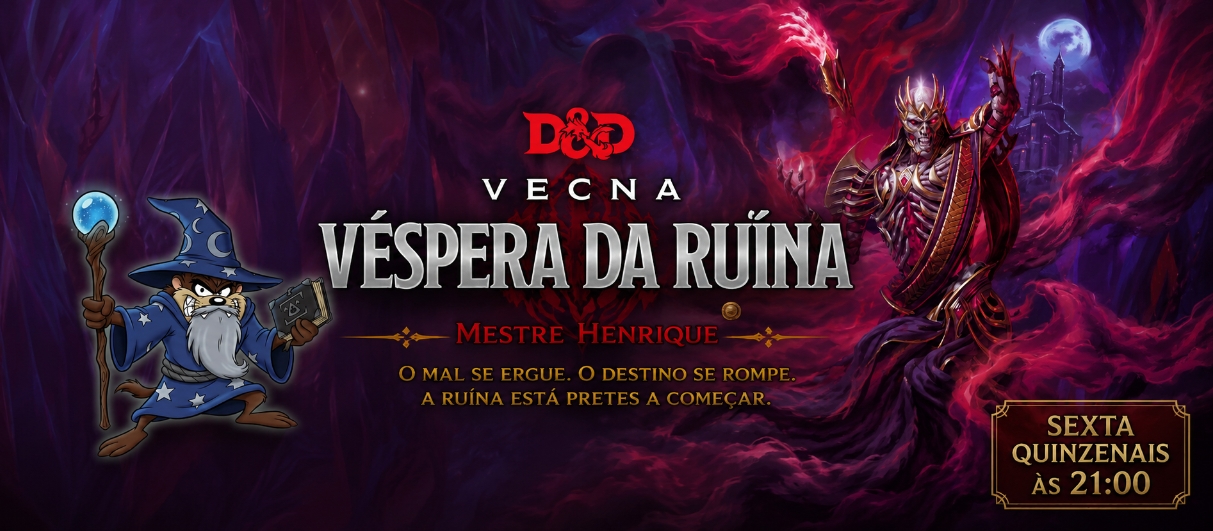 Banner da mesa de RPG: Vecna : Vésperea da ruína (D&D 5E) l 21:00