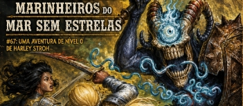 Banner da mesa de RPG: MARINHEIROS DO MAR SEM ESTRELA