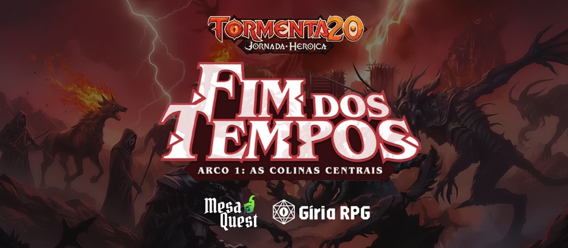 Banner da mesa de RPG: Fim dos Tempos - Arco 1: As Colinas Centrais