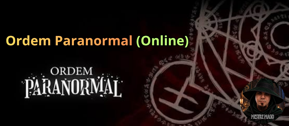 Banner da mesa de RPG: ORDEM PARANORMAL RPG - Online
