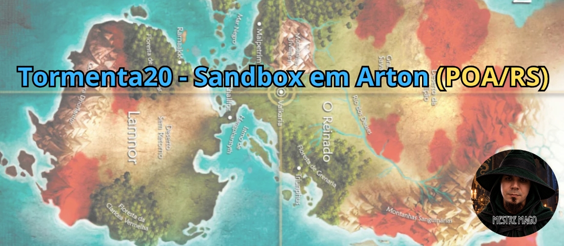 Banner da mesa de RPG: Tormenta20 -Sandbox em Arton - Presencial
