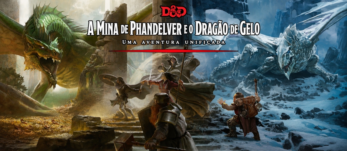 Banner da mesa de RPG: Aprenda D&D | A Mina de Phandelver e o Dragão de Gelo | Nível 1-10