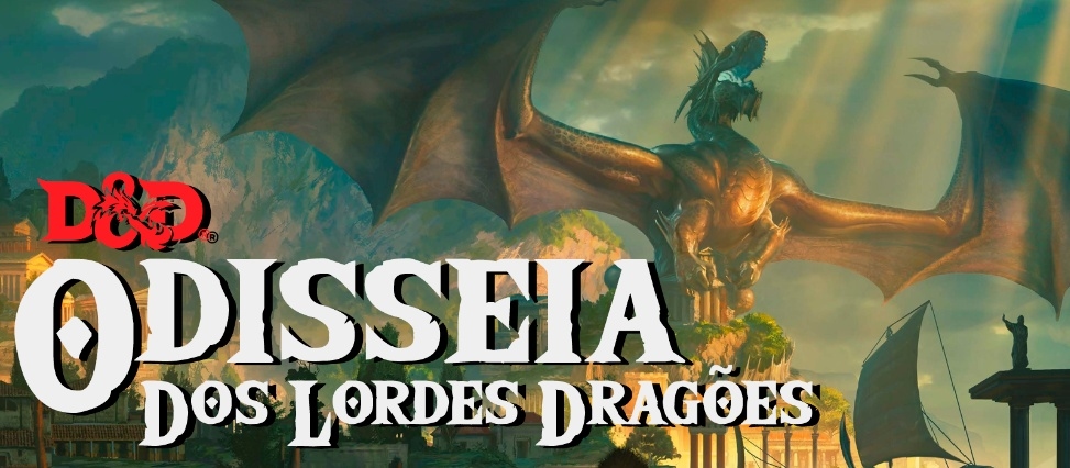 Banner da mesa de RPG: Odisseia dos Lordes Dragões | Odyssey of the Dragonlords
