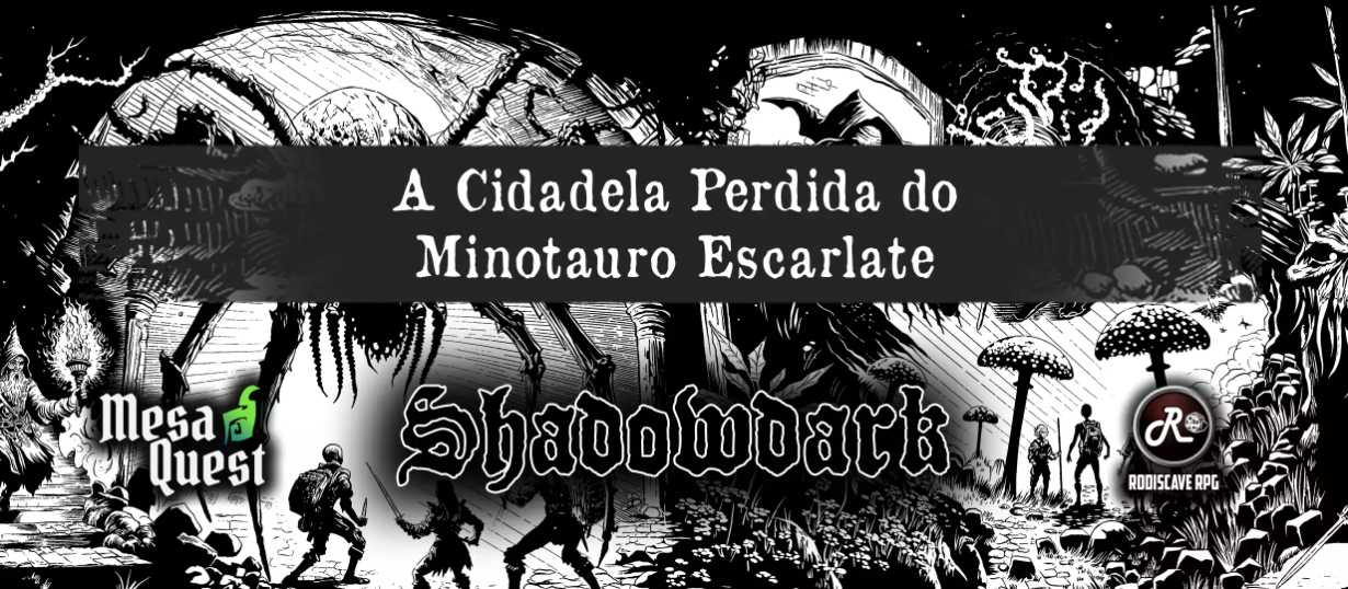 Banner da mesa de RPG: A Cidadela Perdida do Minotauro Escarlate