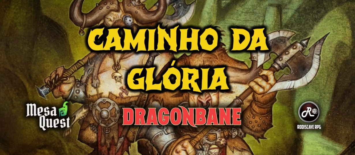 Banner da mesa de RPG: Caminho da Glória - Campanha oficial de Dragonbane™