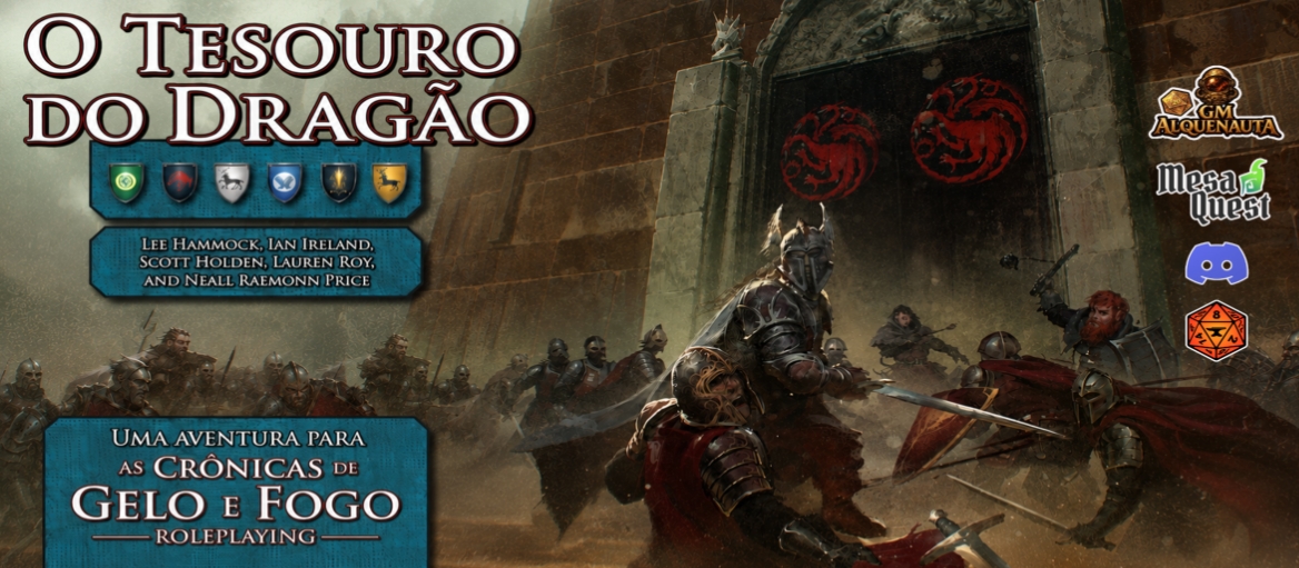Banner da mesa de RPG: O TESOURO DO DRAGÃO | CRÔNICAS DE GELO E FOGO RPG
