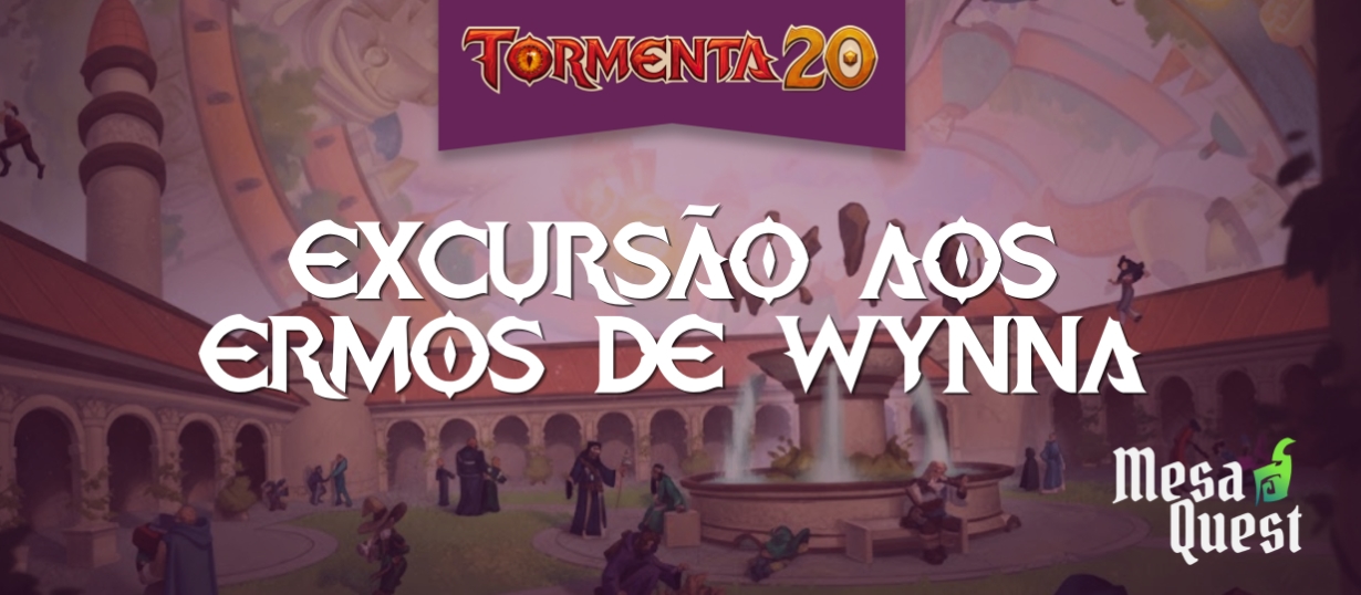 Banner da mesa de RPG: Excursão aos Ermos de Wynna | TORMENTA20